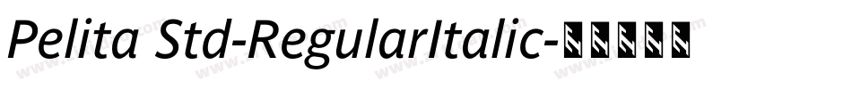 Pelita Std-RegularItalic字体转换
